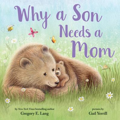 WHY A SON NEEDS A MOM