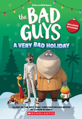 THE  BAD GUYS: A VERY BAD HOLIDAY