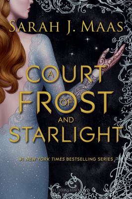 A COURT OF FROST AND STARLIGHT