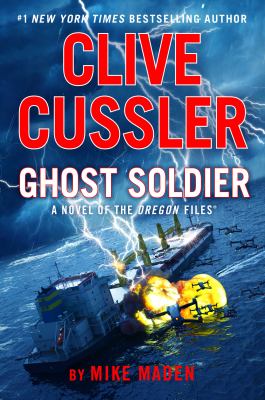 CLIVE CUSSLER: GHOST SOLDIER