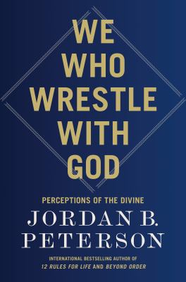 WE WHO WRESTLE WITH GOD