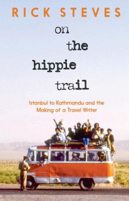 ON THE HIPPIE TRAIL