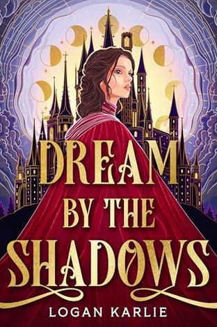 DREAM BY THE SHADOWS