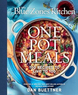 THE BLUE ZONES KITCHEN: ONE POT MEALS