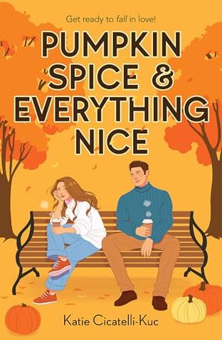 PUMPKIN SPICE & EVERYTHING NICE