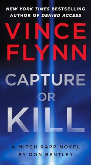 VINCE FLYNN: CAPTURE OR KILL